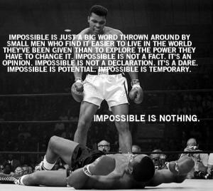 Impossible is nothing